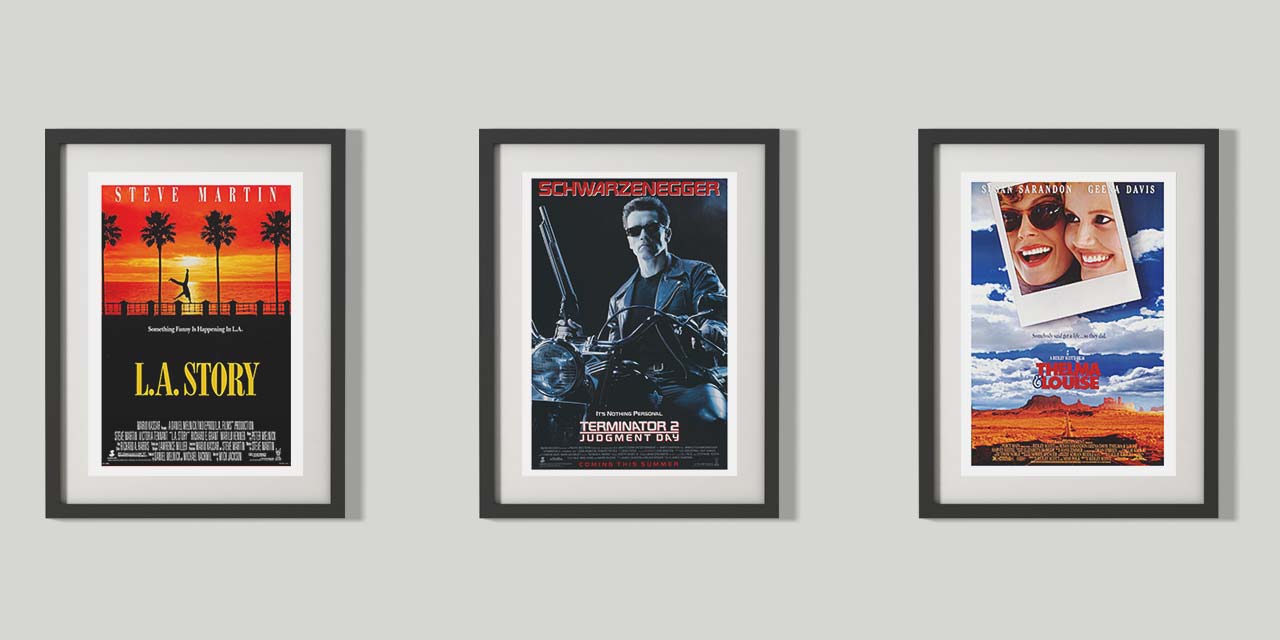 Tri plakata filmova: L.A. Story, Terminator 2: Judgment Day i Thelma & Louise.
